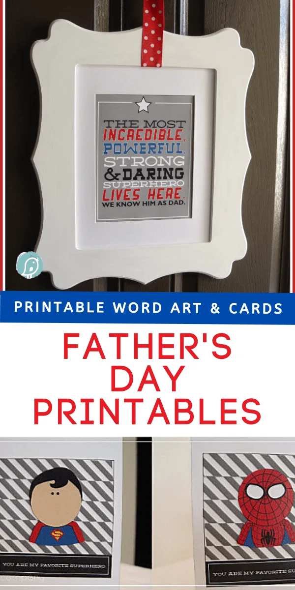 photo collage of fathers day printables