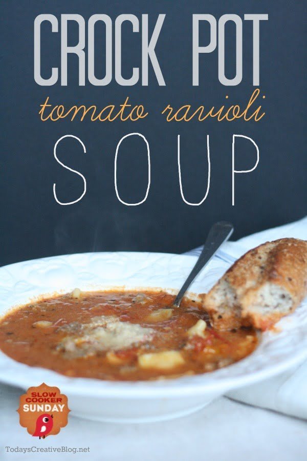 crock pot tomato ravioli soup | TodaysCreativeBlog.net