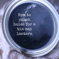 How to Make a Tin Can Lantern