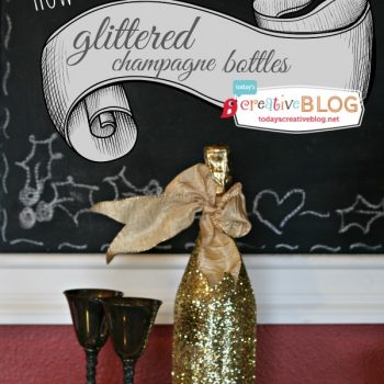 How to Make Glittered Champagne Bottles | TodaysCreativeBlog.net