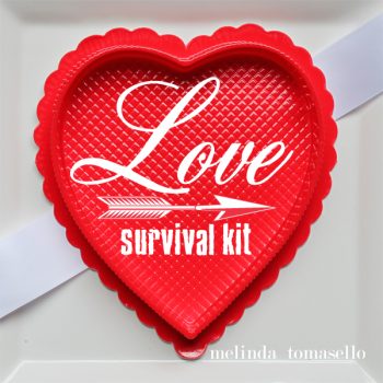 Valentine Survival Kit | TodaysCreativeBlog.net by MelindaTomasello.com