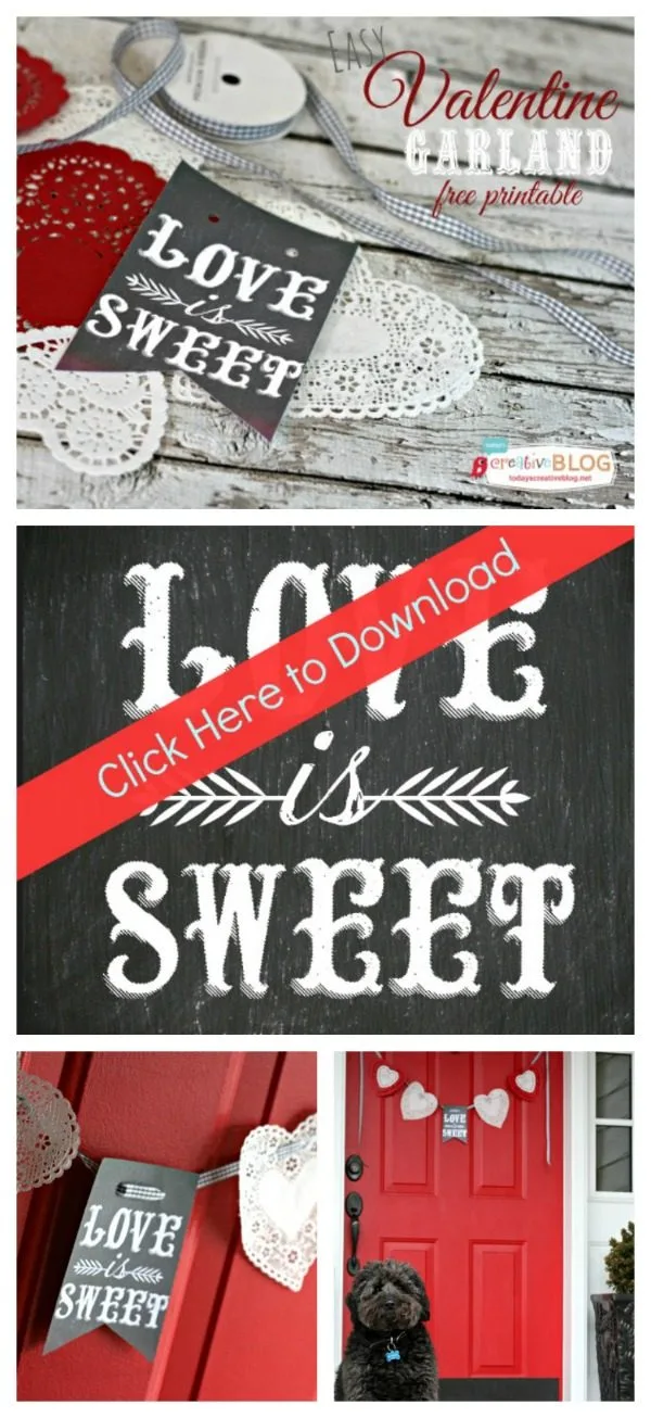 Chalkboard Valentine Printables {diy garland} | Download this free Valentine's Day Printable to create your own decor! Get yours on Today's Creative Life.