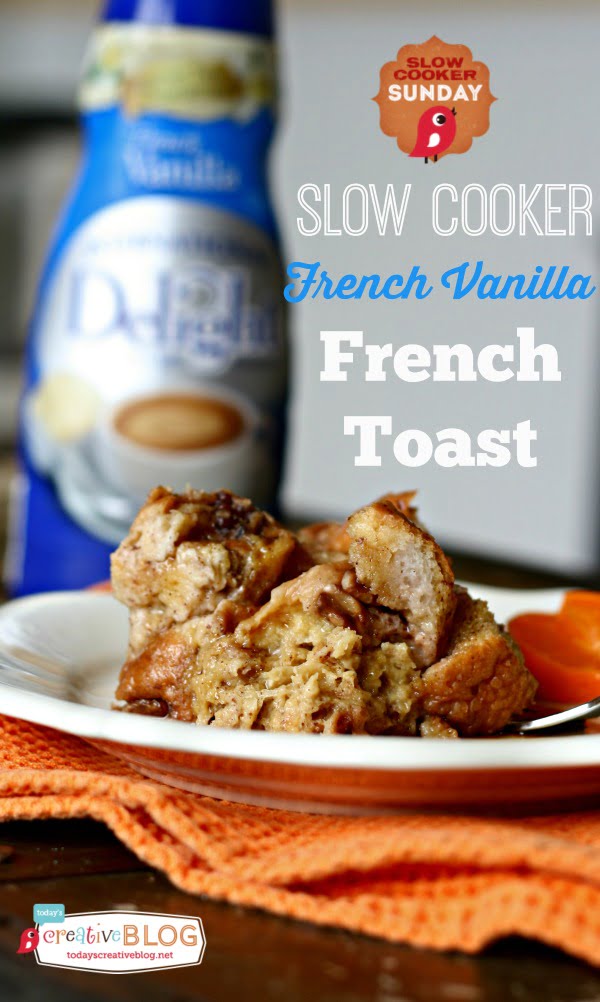 Slow Cooker French Toast Today's Creative Life