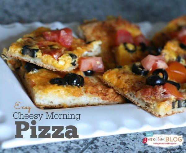 Cheesy Morning Pizza | TodaysCreativeBlog.net