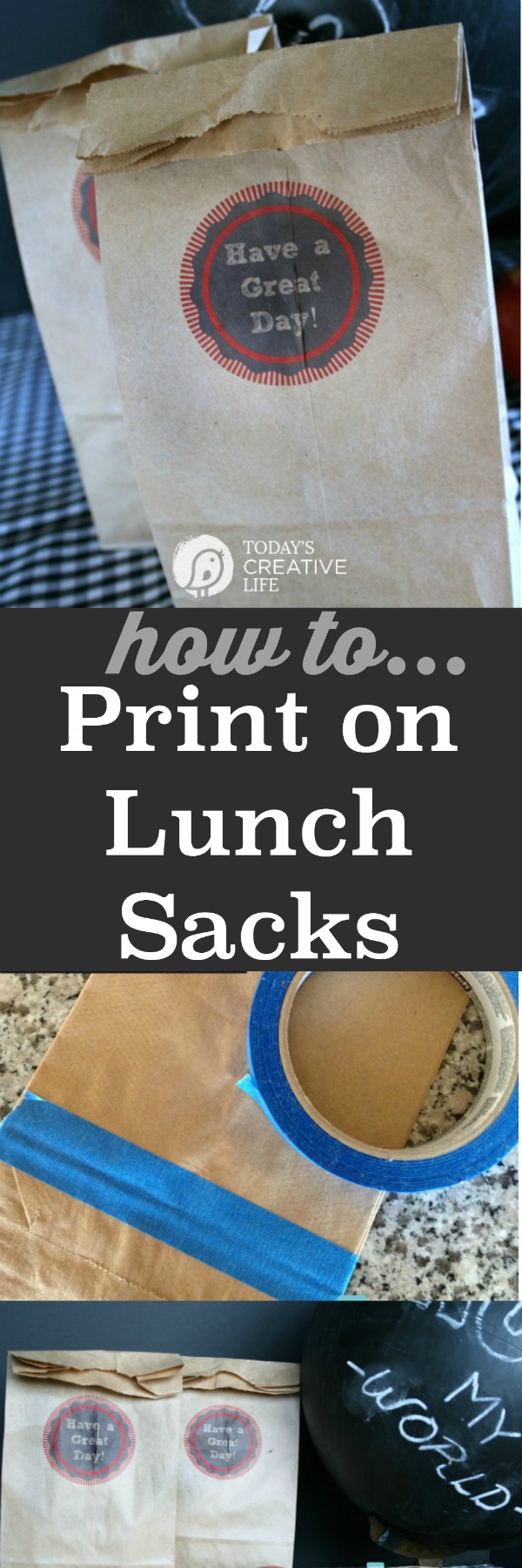 Printable Lunch Bags | Learn how to print directly onto paper lunch sacks. Back to School Ideas. Lunch Box ideas. See the tutorial on TodaysCreativelife.com