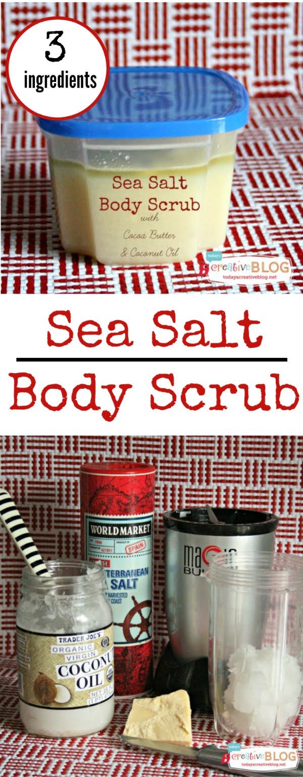 DIY Sea Salt Body Scrub | Homemade body scrub with shea butter, cocoa butter and coconut oil | DIY Spa Body Scrub | TodaysCreativeLife.com