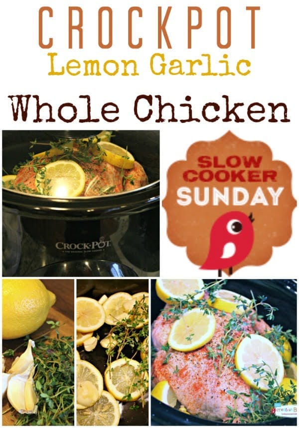 Crockpot Lemon Garlic Whole Chicken Todays Creative Life