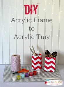 DIY Acrylic Tray | TodaysCreativeBlog.net