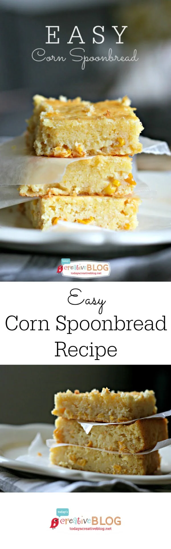 Easy Spoonbread Recipe on Today's Creative Blog