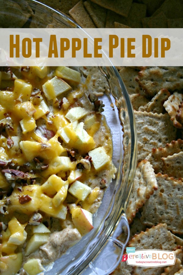 Hot Apple Pie Dip Recipe |  Easy to make dip recipe | Sweet Dip | Party appetizer ideas | Fall Recipes | TodaysCreativeLife.com