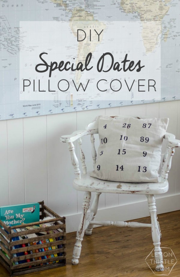 DIY Special Dates Pillow Cover | Easy sewing project | DIY Craft project to celebrate important family dates | See more on Today's Creative Life