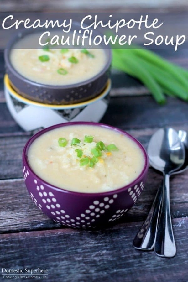 Creamy Chipotle Cauliflower Soup | Today's Creative Life