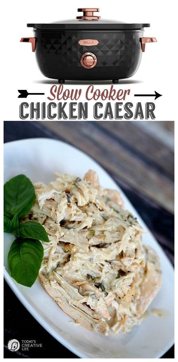 Slow Cooker Caesar Chicken | Make dinner easy! This recipe is great for so many meals! See more slow cooker recipes on TodaysCreativeLife.com