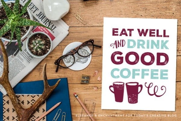 FREE Printable Art Prints for Coffee and Tea Lovers by Elegance and Enchantment for TodaysCreativeBlog.com | Make DIY Wall Art and decor with free printables. Great for home decor, gifts, or shrink down for a fun card! 