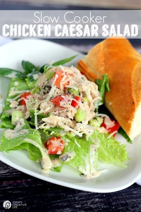 Slow Cooker Chicken Caesar Salad | Just one recipe from the Slow Cooker Caesar Chicken | See more Slow Cooker Sunday recipes on TodaysCreativeLife.com