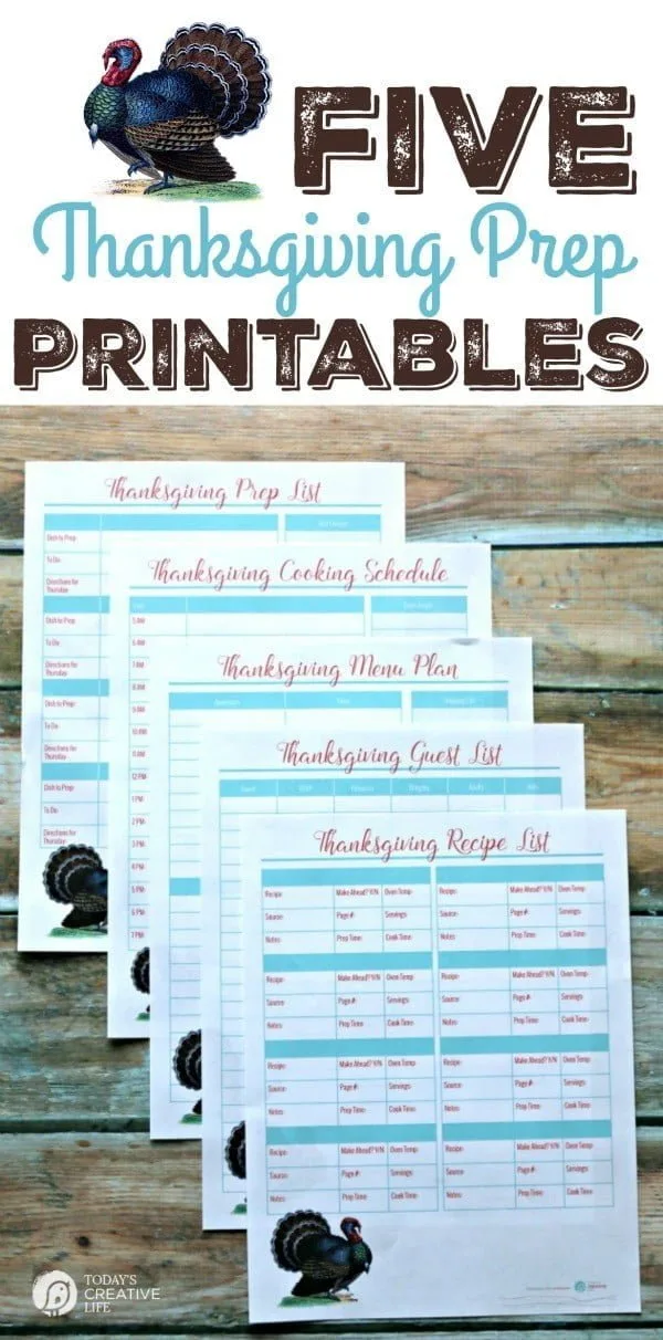 Thanksgiving Prep Printables | Get organized for your holiday dinner with these 5 free printables. Thanksgiving Cooking Schedule, Thanksgiving Menu Plan, Thanksgiving Guest List, Thanksgiving Recipe List. Get your free printables on TodaysCreativeLife.com