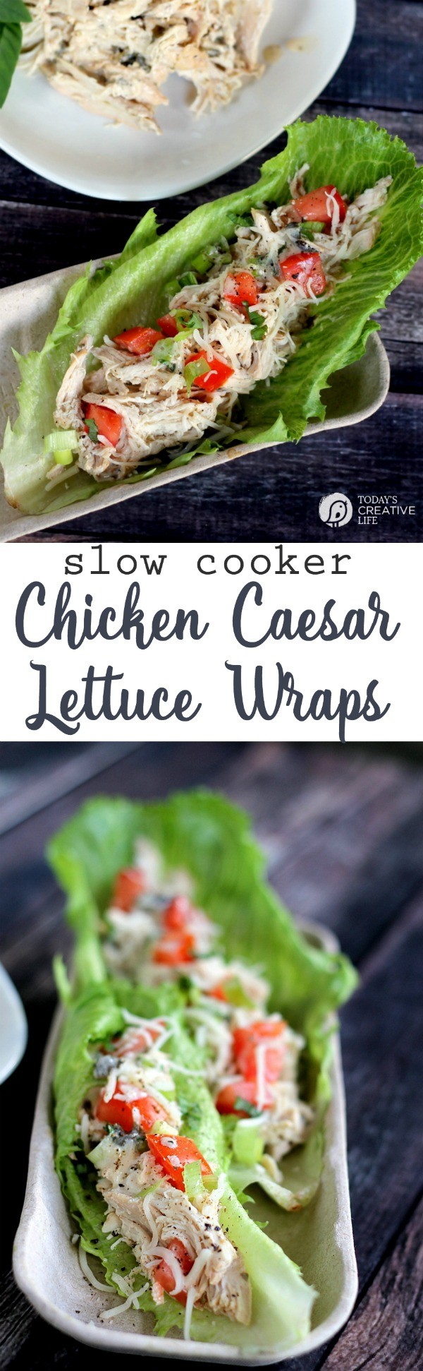 Chicken Lettuce Wraps | Slow Cooker Caesar Chicken Lettuce Wraps are just one of the many meals made with this slow cooker Caesar Chicken recipe. Click on the photo for the recipe. TodaysCreativeLife.com