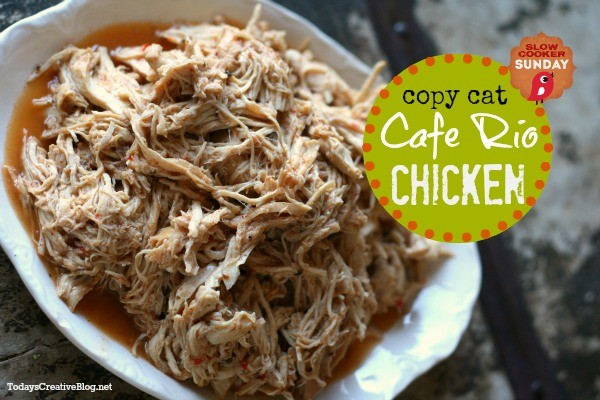 Copy Cat Cafe Rio Chicken by TodaysCreativeLife.com