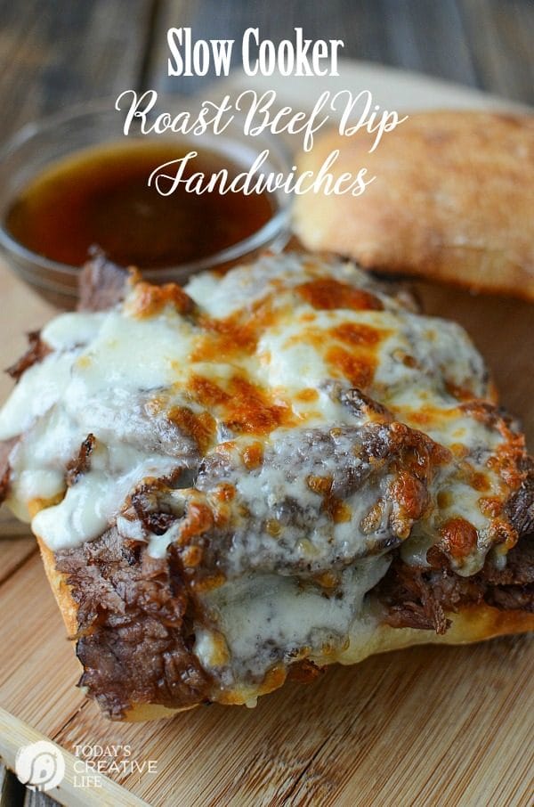 Slow Cooker Roast Beef Dip Sandwiches Today's Creative Life