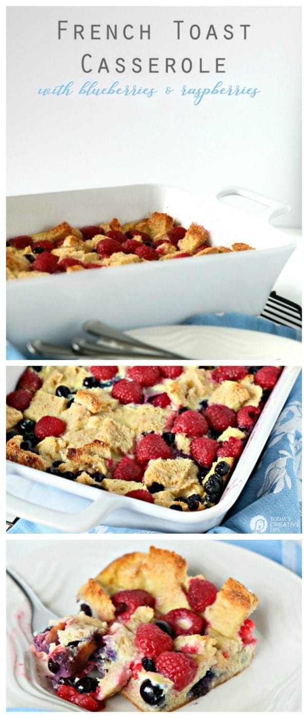 French Toast Casserole with raspberries and blueberries. 