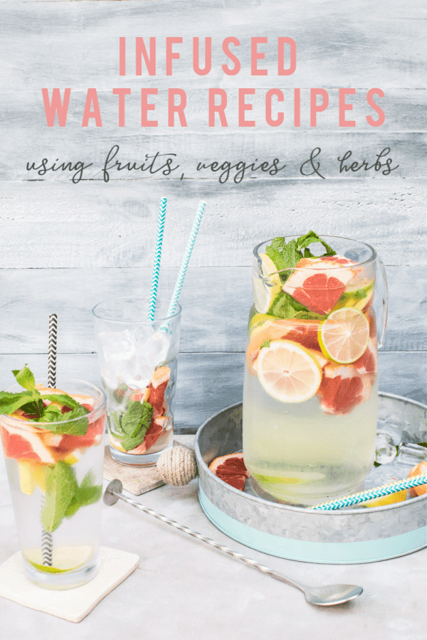 11 Delicious Infused Water Recipes (& Benefits) - The Flexible Chef