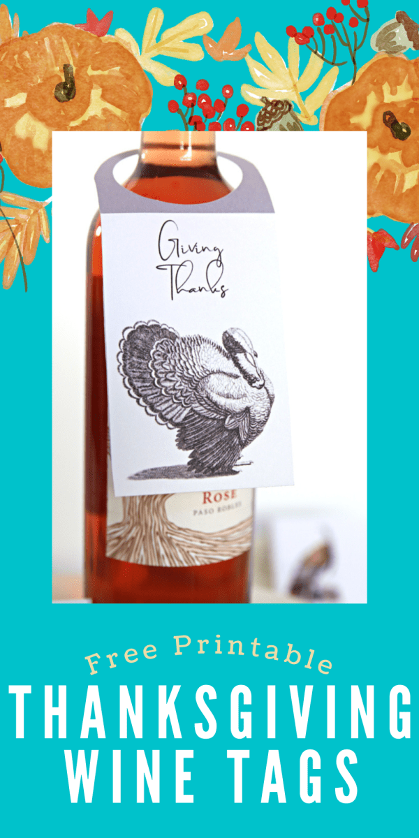 Wine bottle with Thanksgiving free printables for wine tags