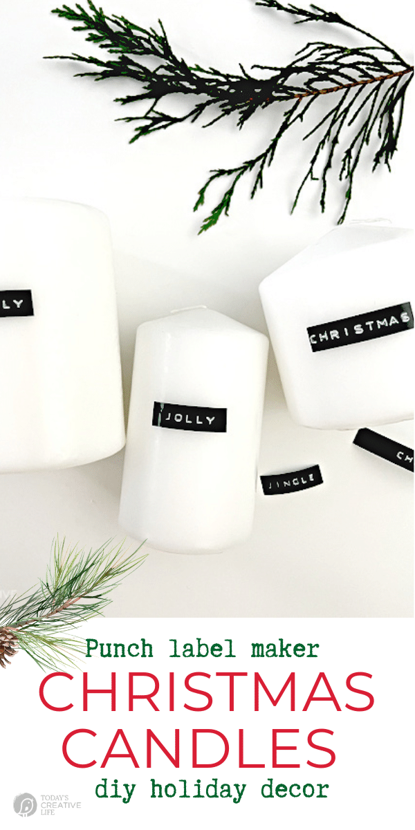 White Candles with black labels. Easy DIY Christmas Decorating using a punch letter label maker for Christmas Decor with Candles. 