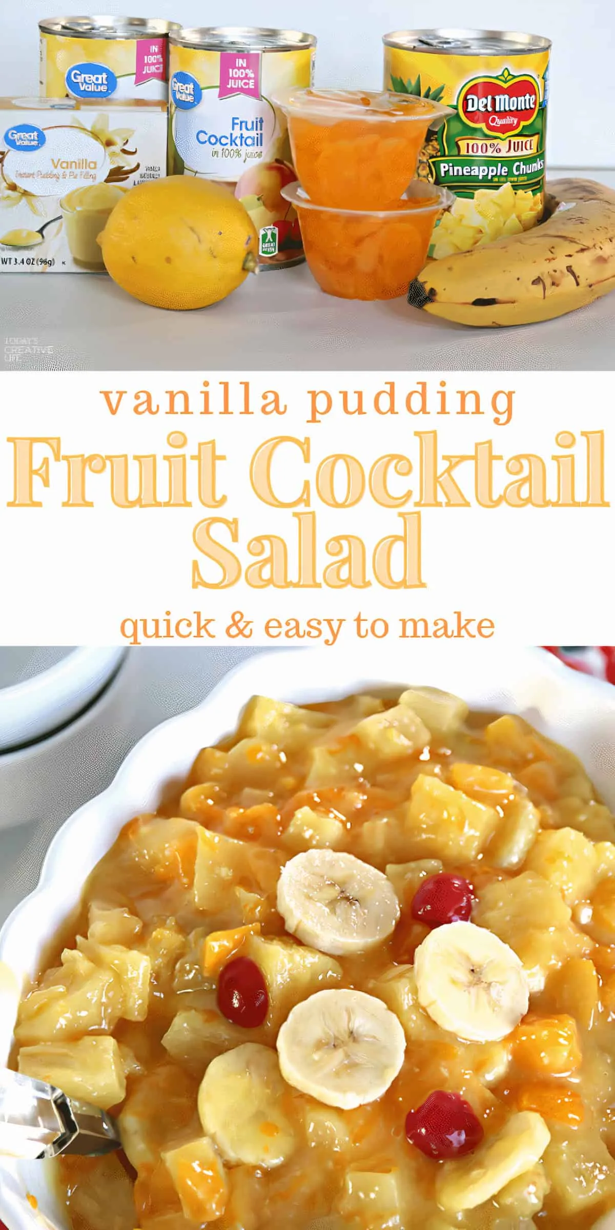 Photo collage of Vanilla Pudding Fruit Cocktail Salad - Photo of ingredients and finished salad.